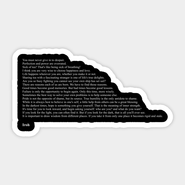 Uncle Iroh Quotes Sticker by qqqueiru